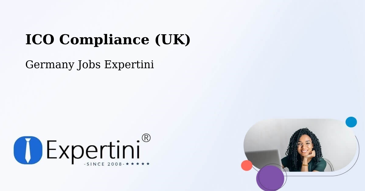 UK Data Protection & ICO Compliance – Ponitz - Germany Jobs Expertini