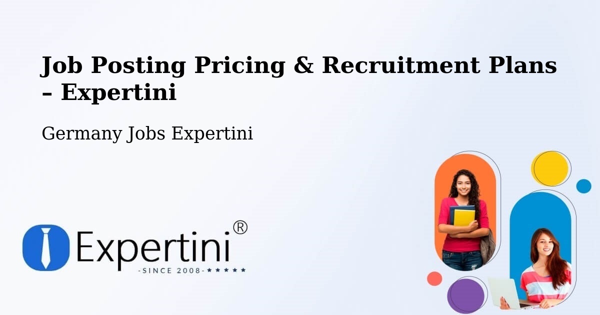Job Posting Pricing & Recruitment Plans – Ponitz - Ponitz, Germany Jobs Expertini